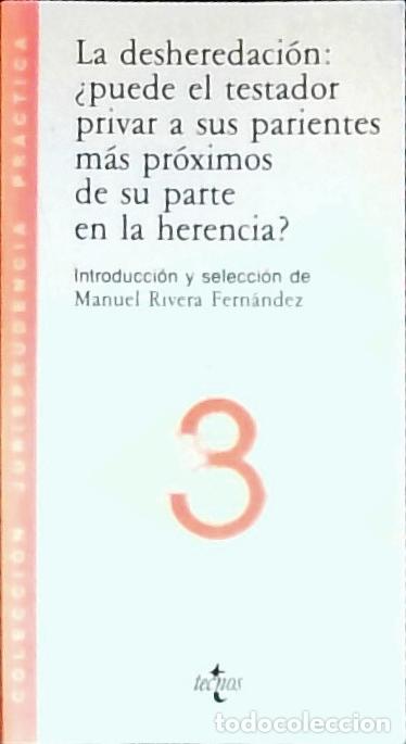 B&uuml;cher: La desheredaci&oacute;n : Puede el estador privar a parientes de herencia? - Rivera Fern&aacute;ndez, Manuel: