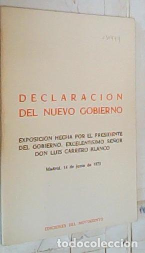 Libri di seconda mano: Declaraci&oacute;n del Nuevo Gobierno. Exposici&oacute;n hecha por el Presidente del Gobierno, Excelent&iacute;simo Ser&ntilde;o