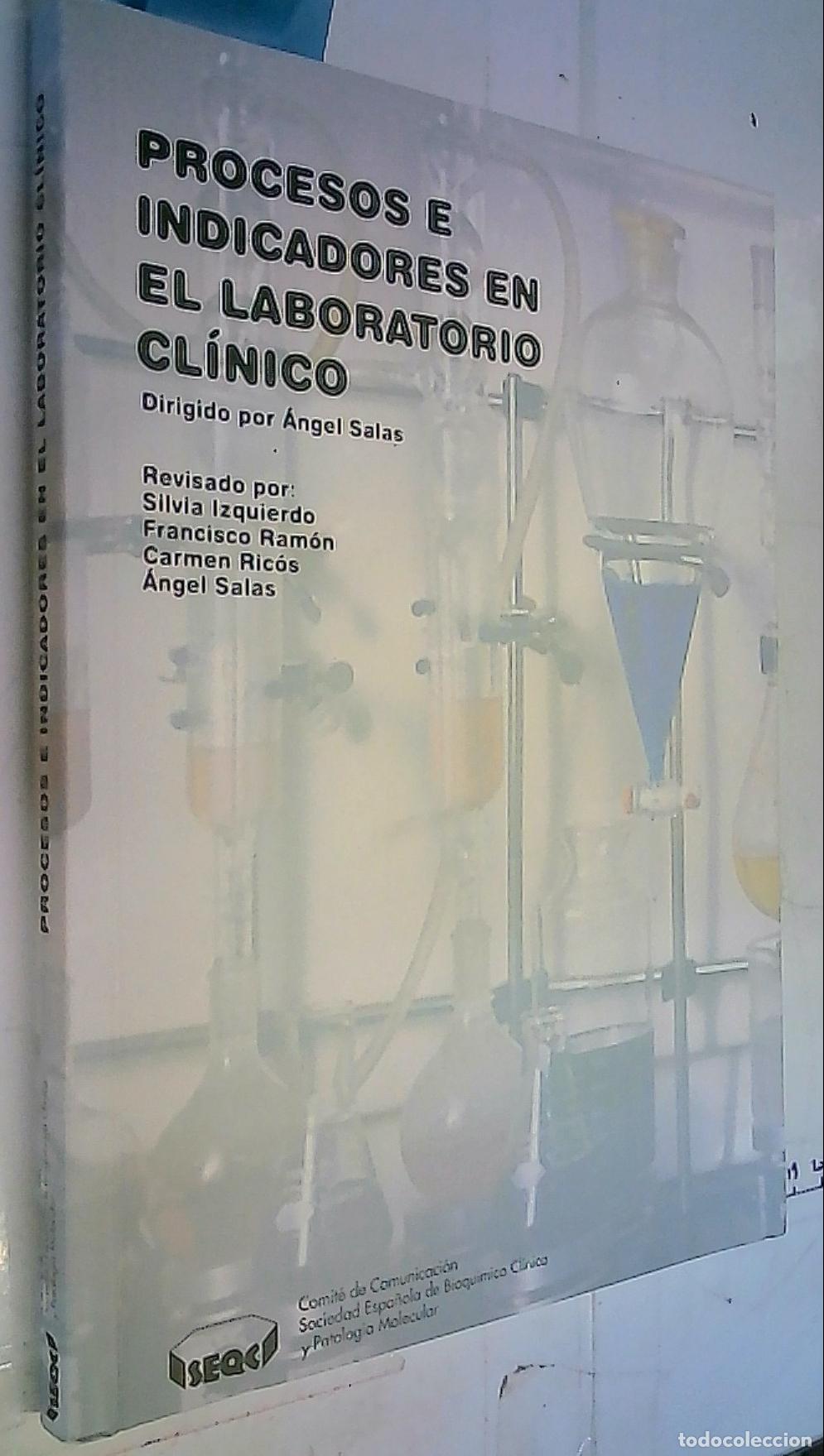 B&uuml;cher: Proceso i indicadores en el laboratorio cl&iacute;nico. Dirigido por? - Salas, Angel: