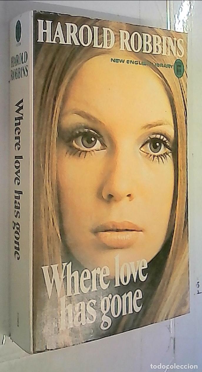 Libros: Where love has gone - Robbins, Harold: - Foto 1