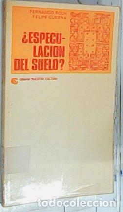 B&uuml;cher: Especulaci&oacute;n del suelo? - Roch, Fernando y Guerra, Felipe: