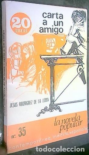 B&uuml;cher: Carta a un amigo - Rodr&iacute;guez de la Loma, Jes&uacute;s: