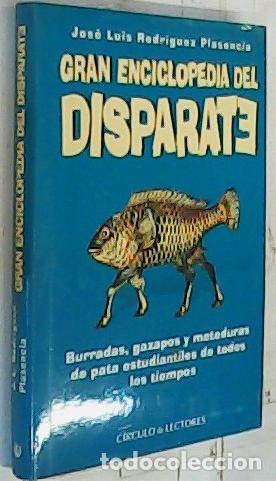 Libros: Gran enciclopedia del disparate : burradas, gazapos, y meteduras de pata estudiantiles de todos los