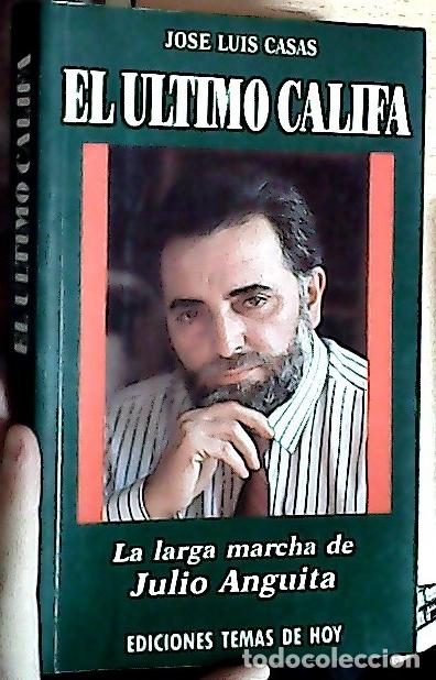 B&uuml;cher: El ultimo califa - Casas, Jos&eacute;-Luis: