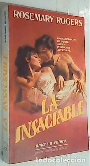 Libros: La insaciable - Rogers, Rosemary: - Foto 1