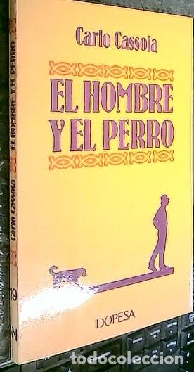 Libros: El hombre y el perro - Cassola, Carlo: - Foto 1
