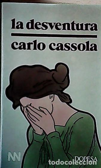 Libros: La disaventura - Cassola, Carlo: - Foto 1