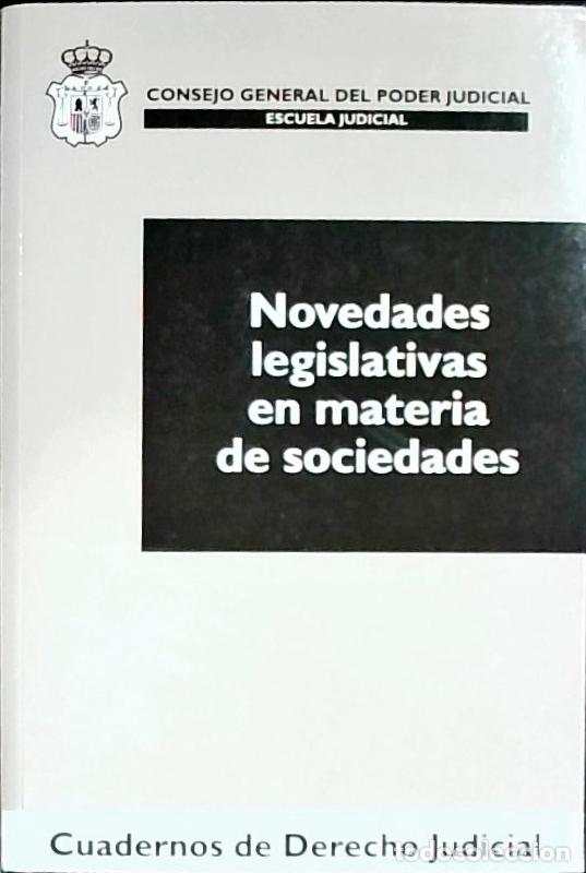 Livros em segunda m&atilde;o: Novedades legislativas en materia de sociedades - Sancho Gargallo, Ignacio: