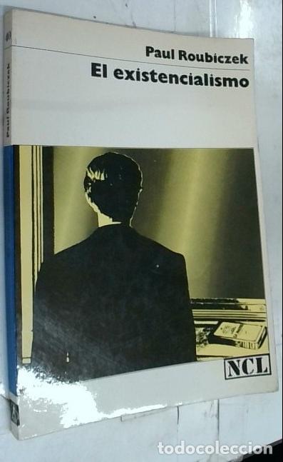 Libros: El existencialismo - Roubiczek, Paul: - Foto 1