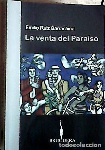 Livros em segunda m&atilde;o: La venta del para&iacute;so - Ruiz Barrachina, Emilio: