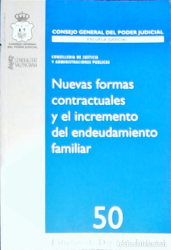 B&uuml;cher: Nuevas f&oacute;rmulas contractuales y el incremento del endeudamiento familiar - Ruiz Peris, Juan Ignacio: