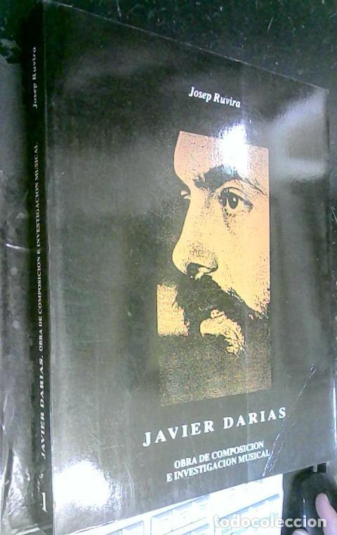 Libri di seconda mano: Javier Darias : obras de composici&oacute;n e investigaci&oacute;n musical - Ruvira S&aacute;nchez de Le&oacute;n, Josep: