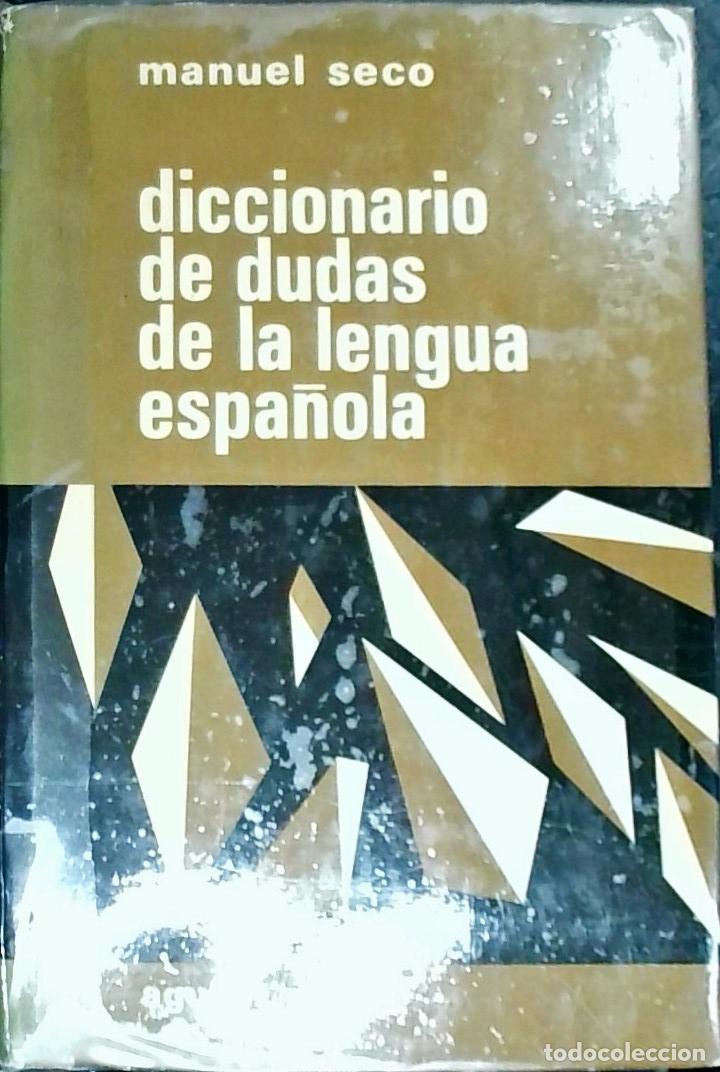 B&uuml;cher: Diccionario de dudas y dificultades de la Lengua Espa&ntilde;ola - Seco, Manuel: