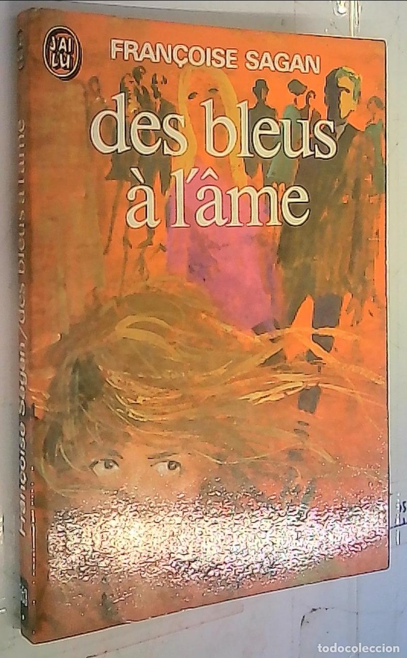 Libros: Des bleus &agrave; l  &acirc;ime - Sagan, Francoise: - Foto 1