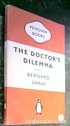 Libros: The doctors Dilemma - Shaw, Bernard: - Foto 1