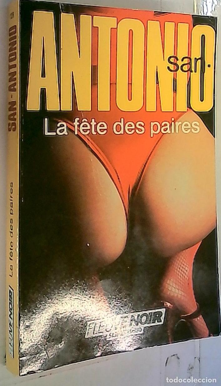 Libros: La fete des paires - San Antonio. Frederic Dard: