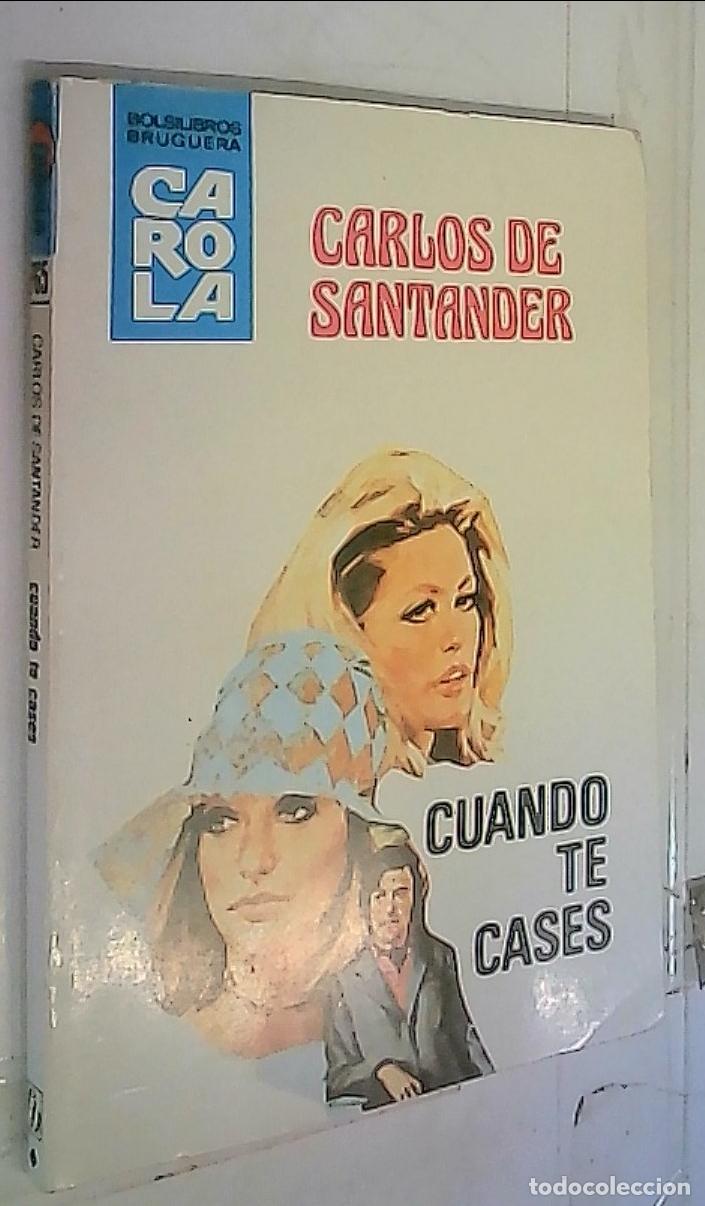 Libri di seconda mano: Cuando te cases - Santander, Carlos de:
