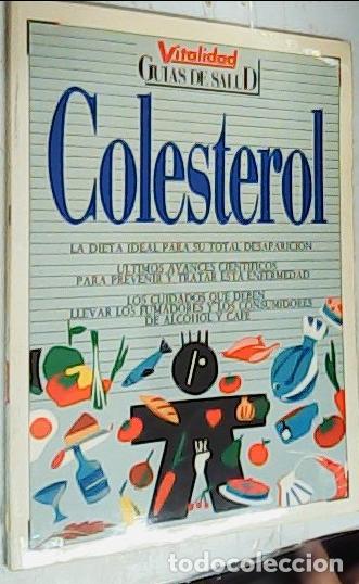 Libri di seconda mano: Colesterol. La dieta ideal para su total desaparici&oacute;n. &Uacute;ltimos avances cient&iacute;ficos&hellip; - Sanz, Carlos;