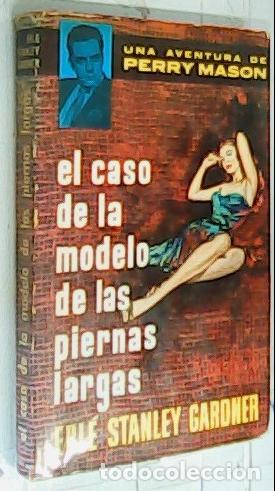 Libros: El caso de la modelo de las piernas largas - Stanley Gardner, Erle: