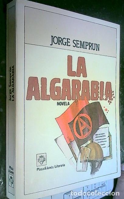 Libros: La algarab&iacute;a - Sempr&uacute;n, Jorge: - Foto 1