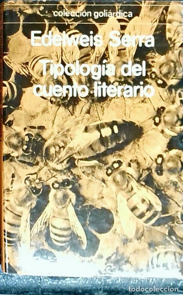Libros: Tipolog&iacute;a del cuento literario. Textos hispanoamericanos - Serra, Edelweis: