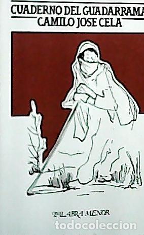 Libros: Cuaderno del Guadarrama - Cela, Camilo Jos&eacute; : - Foto 1