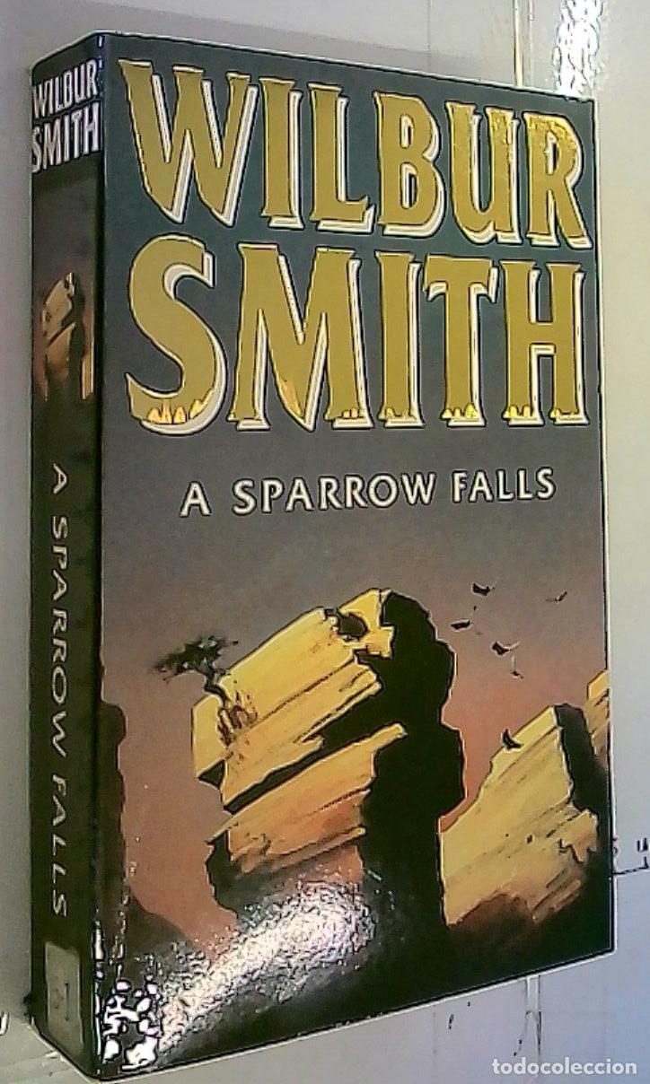 Libros: A sparrow falls - Smith, Wilbur: - Foto 1