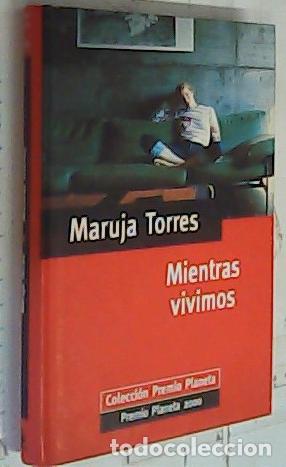 Libros: Mientras vivimos - Torres, Maruja: - Foto 1