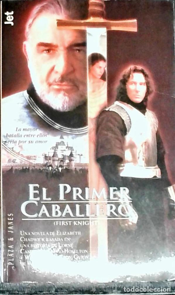 Libros: El primer caballero (First Knigth) - CHADWICK, Elizabeth: