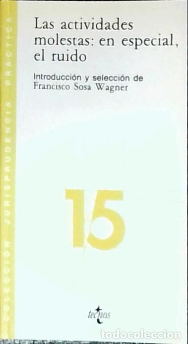 Libri di seconda mano: Actividades molestas, la : en especial el ruido - Sosa Wagner, Francisco: