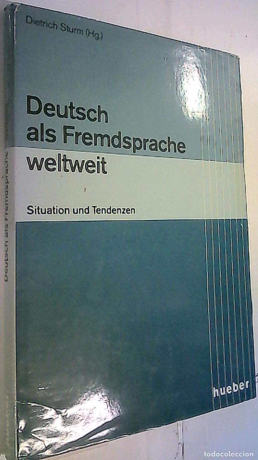 Libros: Deutsch als Fremdsprache weltweit. Situation und Tendenzen - Sturm, Dietrich: