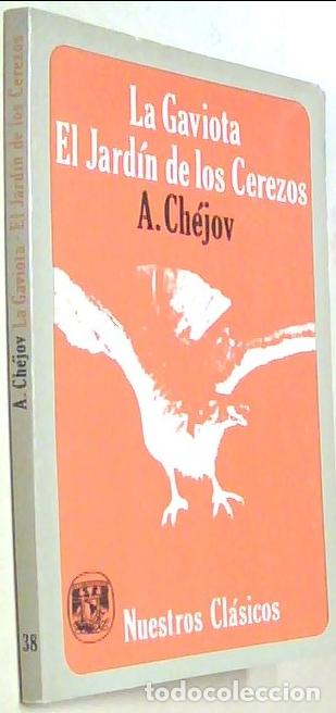 Libri di seconda mano: La gaviota. El jard&iacute;n de los cerezos - CHEJOV, Ant&oacute;n Pavlovich: