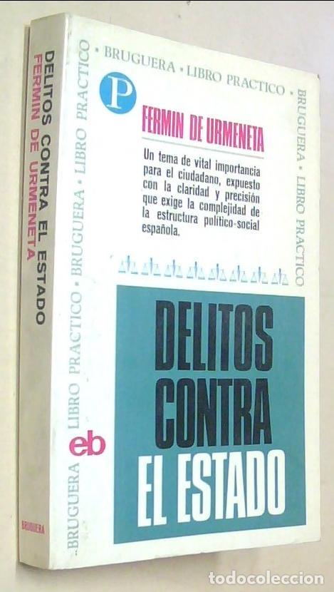 Libros: Delitos contra el Estado - URMENETA, Ferm&iacute;n de: - Foto 1