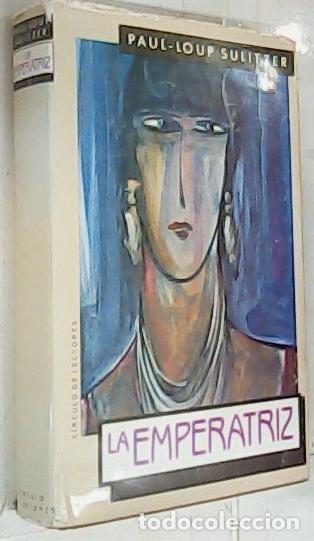 Libros: La Emperatriz - Sulitzer, Paul-Loup: - Foto 1