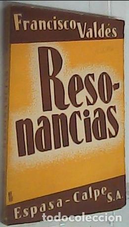 Libros: Resonancias (1925 - 1928) - Vald&eacute;s, Francisco: - Foto 1