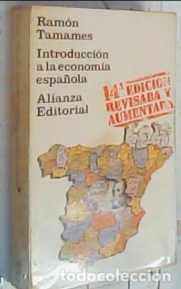 Libros: Introducci&oacute;n a la econom&iacute;a espa&ntilde;ola - Tamames, Ram&oacute;n: - Foto 1