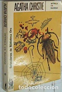 Libros: Intriga en Bagdad. Selecciones de Biblioteca Oro. N&ordm; 92 - CHRISTIE, Agatha:
