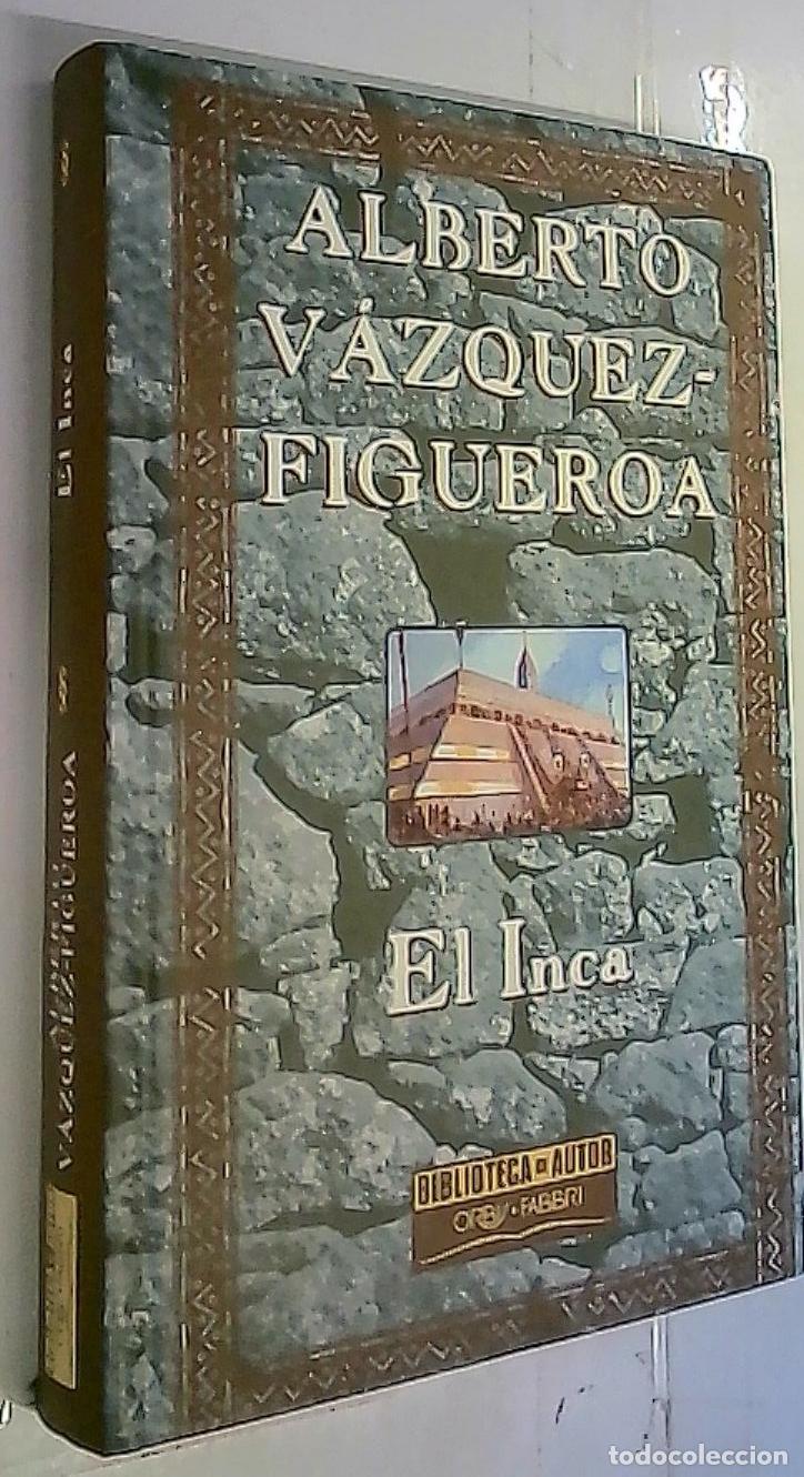 B&uuml;cher: El Inca - V&aacute;zquez Figueroa, Alberto: