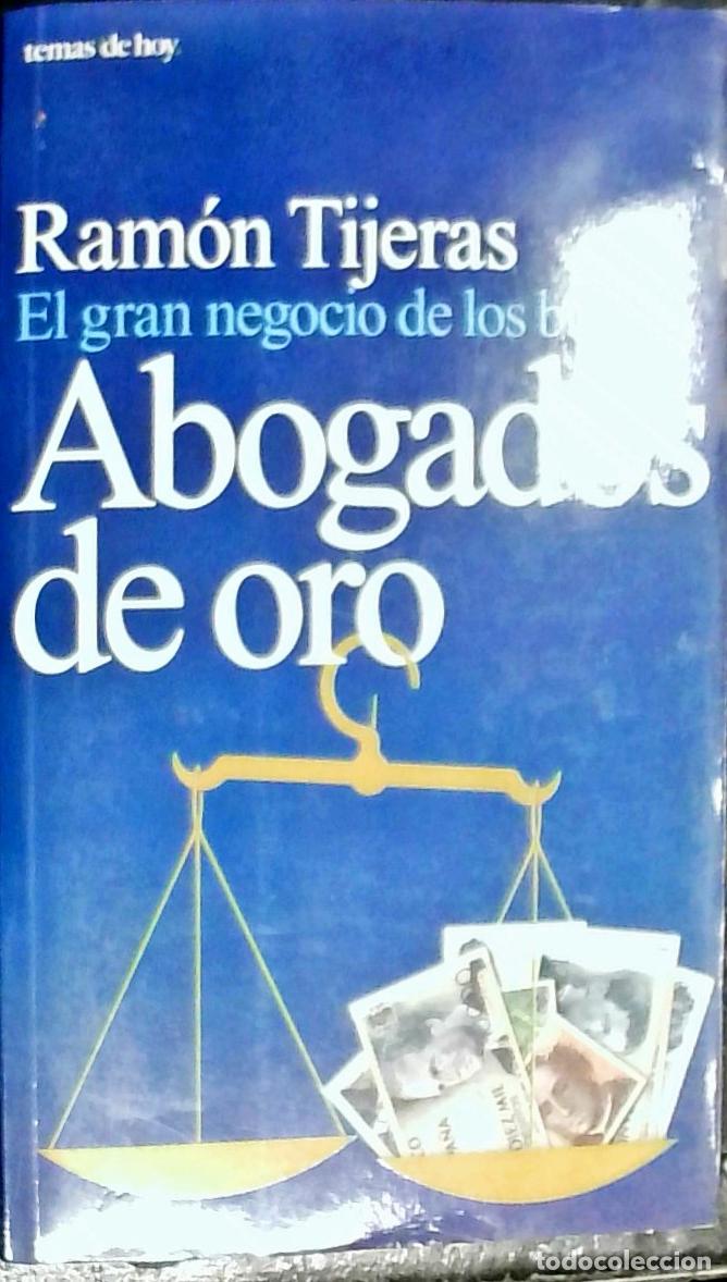Livros em segunda m&atilde;o: Abogados de oro - Tijeras, Ram&oacute;n: