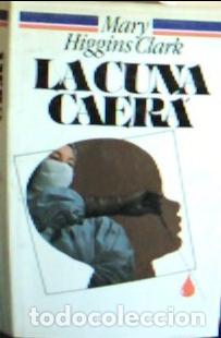 Libros: La cuna caer&aacute; - Clark, Mary : - Foto 1