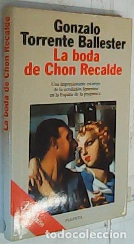 Libri di seconda mano: La boda de Chon Recalde - Torrente Ballester, Gonzalo: