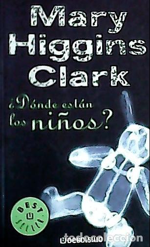 B&uuml;cher: &iquest;D&oacute;nde est&aacute;n los ni&ntilde;os? - Clark, Mary Higgins :
