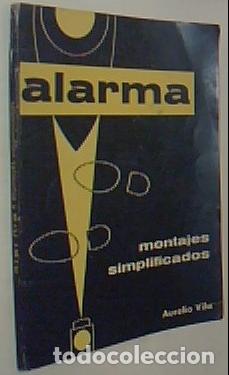 Libri di seconda mano: Alarma. Montajes simplificados (pr&aacute;cticos) de instalaciones - VILA, Aurelio: