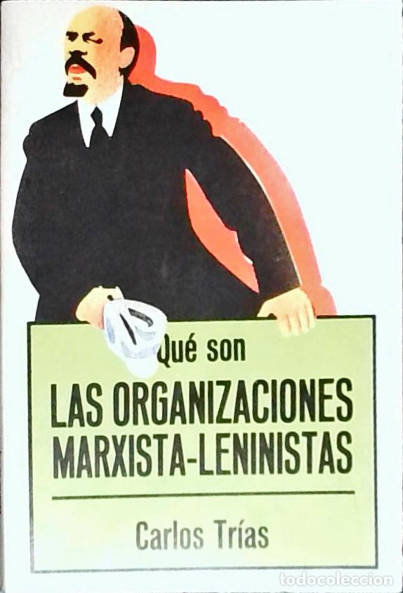 Livros em segunda m&atilde;o: Qu&eacute; son las organizaciones marxistas-leninistas - Tr&iacute;as, Carlos: