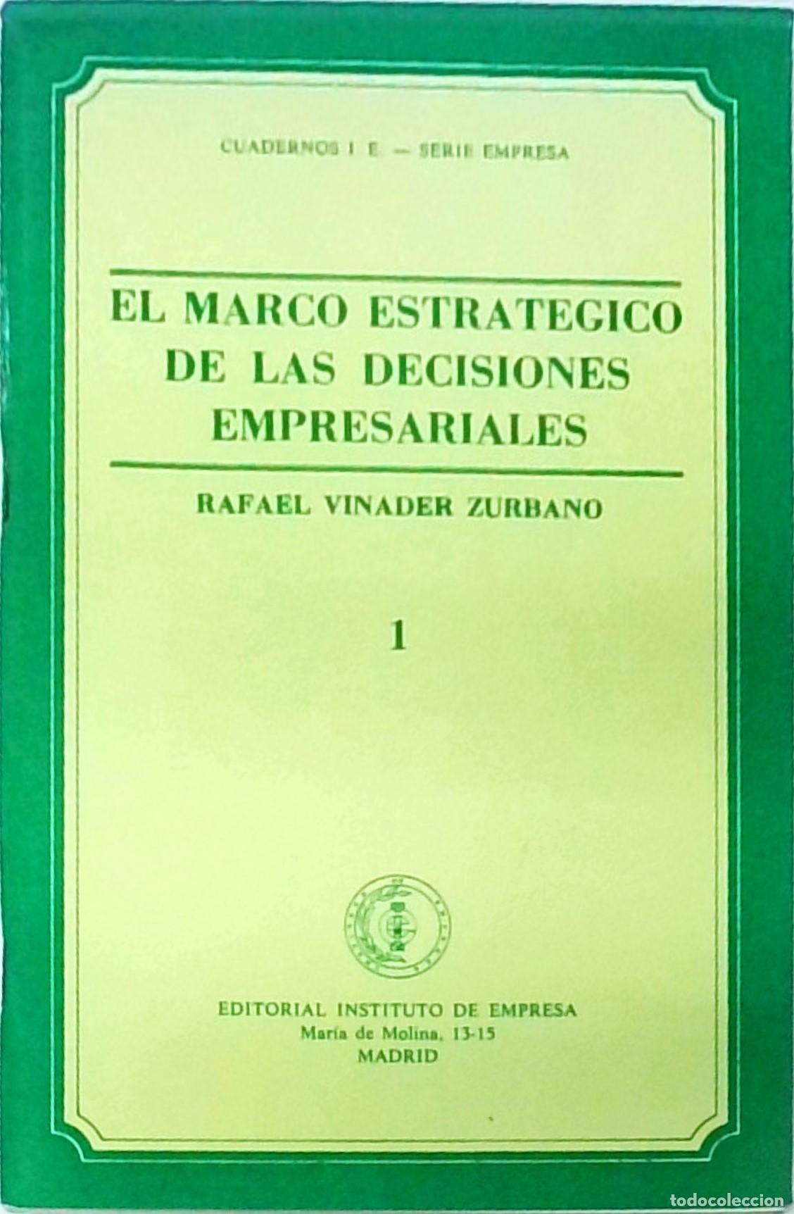 B&uuml;cher: El marco estrat&eacute;gico de las decisiones empresariales - VINADER ZURBANO, Rafael: