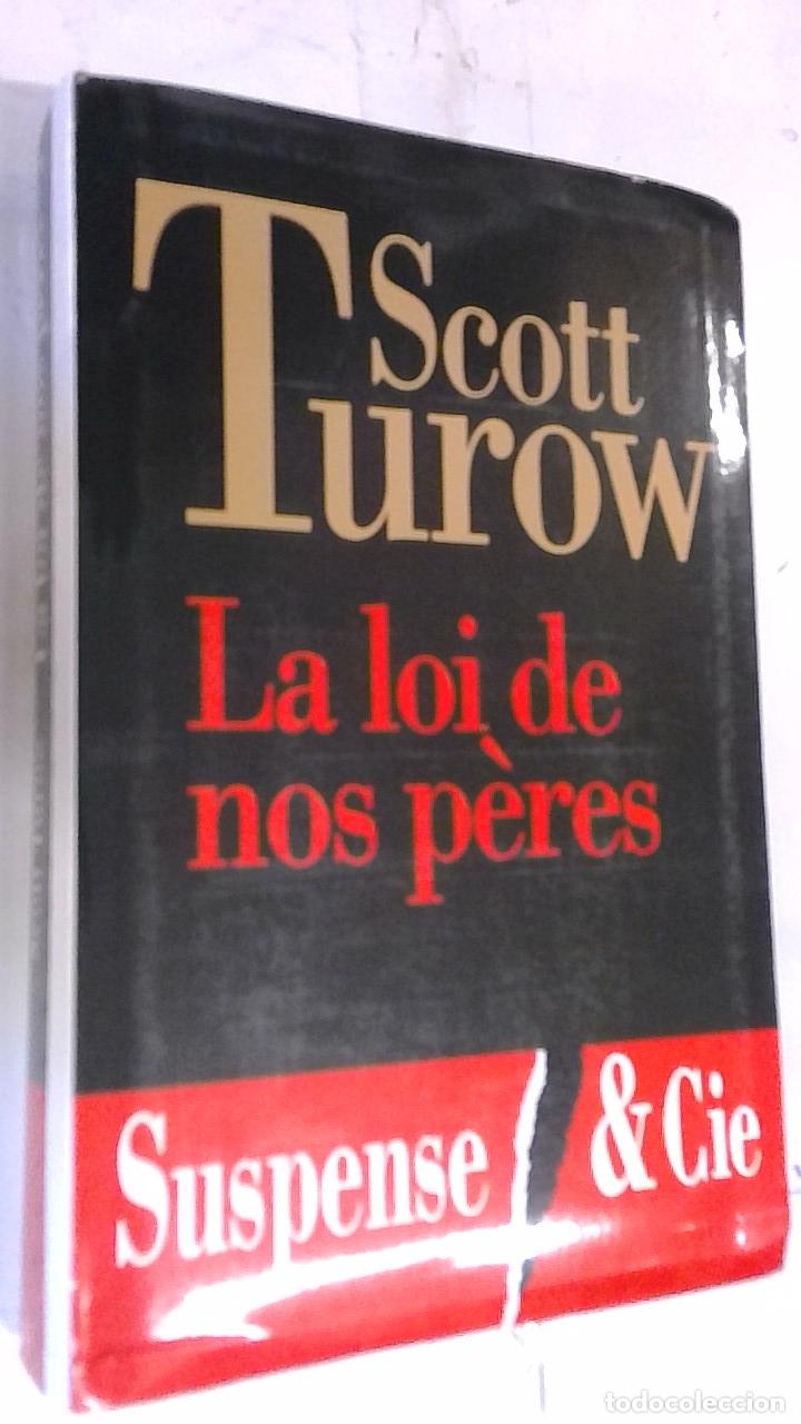 Libros: La loi de nos p&egrave;res - Turow, Scott: - Foto 1