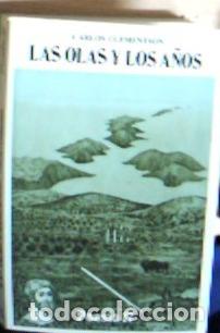 Libros: Las olas y los a&ntilde;os - Clemertson, Carlos: - Foto 1