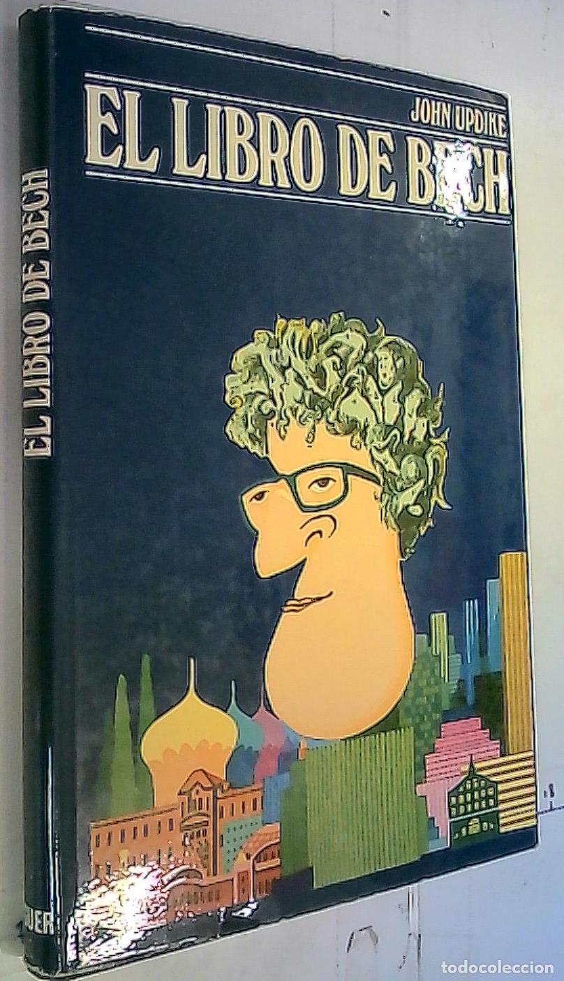 Libros: El libro de Bech - Updike, John: - Foto 1