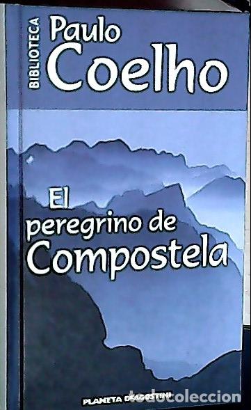 B&uuml;cher: El peregrino de Compostela : diario de un mago - Coelho, Paulo: