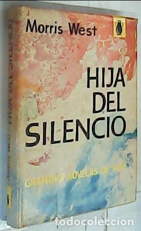 Libros: Hija del silencio - West, Morris: - Foto 1